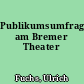 Publikumsumfrage am Bremer Theater