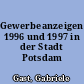 Gewerbeanzeigen 1996 und 1997 in der Stadt Potsdam