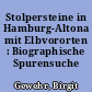 Stolpersteine in Hamburg-Altona mit Elbvororten : Biographische Spurensuche