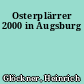 Osterplärrer 2000 in Augsburg