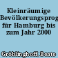 Kleinräumige Bevölkerungsprognose für Hamburg bis zum Jahr 2000