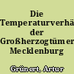 Die Temperaturverhältnisse der Großherzogtümer Mecklenburg
