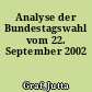 Analyse der Bundestagswahl vom 22. September 2002