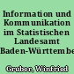 Information und Kommunikation im Statistischen Landesamt Baden-Württemberg