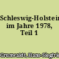 Schleswig-Holstein im Jahre 1978, Teil 1