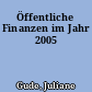 Öffentliche Finanzen im Jahr 2005
