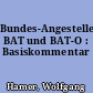 Bundes-Angestellentarifvertrag BAT und BAT-O : Basiskommentar