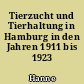 Tierzucht und Tierhaltung in Hamburg in den Jahren 1911 bis 1923