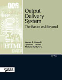 Output delivery system : the basics and beyond