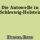 Die Autowelle in Schleswig-Holstein