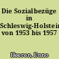 Die Sozialbezüge in Schleswig-Holstein von 1953 bis 1957