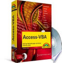 Access-VBA : 600 Top-Makrolösungen von Access 2000 bis 2010