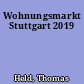 Wohnungsmarkt Stuttgart 2019
