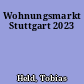 Wohnungsmarkt Stuttgart 2023