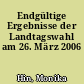 Endgültige Ergebnisse der Landtagswahl am 26. März 2006