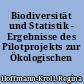 Biodiversität und Statistik - Ergebnisse des Pilotprojekts zur Ökologischen Flächenstichprobe