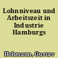 Lohnniveau und Arbeitszeit in Industrie Hamburgs