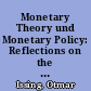 Monetary Theory und Monetary Policy: Reflections on the Development over the last 150 Years
