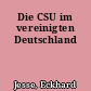 Die CSU im vereinigten Deutschland