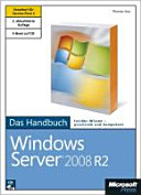 Microsoft Windows Server 2008 R2 - Das Handbuch