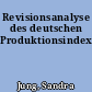 Revisionsanalyse des deutschen Produktionsindex