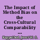 The Impact of Method Bias on the Cross-Cultural Comparability in Face-to-Face Surveys Among Ethnic Minorities