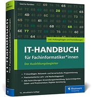 IT-Handbuch für Fachinformatiker*innen : der Ausbildungsbegleiter