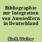 Bibliographie zur Integration von Aussiedlern in Deutschland