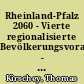 Rheinland-Pfalz 2060 - Vierte regionalisierte Bevölkerungsvorausberechnung - Teil 1 : Ergebnisse auf Landesebene