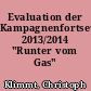 Evaluation der Kampagnenfortsetzung 2013/2014 "Runter vom Gas"