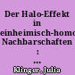 Der Halo-Effekt in einheimisch-homogenen Nachbarschaften : Steigert die ethnische Diversität angrenzender Nachbarschaften die Xenophobie in Deutschland?