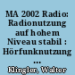 MA 2002 Radio: Radionutzung auf hohem Niveau stabil : Hörfunknutzung in Deutschland