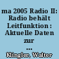 ma 2005 Radio II: Radio behält Leitfunktion : Aktuelle Daten zur Hörfunknutzung in Deutschland