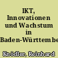 IKT, Innovationen und Wachstum in Baden-Württemberg
