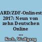 ARD/ZDF-Onlinestudie 2017: Neun von zehn Deutschen Online : Ergebnisse aus der Studienreihe "Medien und ihr Publikum" (MiP)