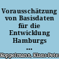 Vorausschätzung von Basisdaten für die Entwicklung Hamburgs bis zum Jahr 2000 : Bevölkerung, Erwerbspersonen, Arbeitsplätze, Privathaushalte, Wohnungen