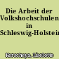 Die Arbeit der Volkshochschulen in Schleswig-Holstein