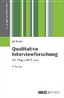 Qualitative Interviewforschung : ein integrativer Ansatz