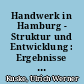 Handwerk in Hamburg - Struktur und Entwicklung : Ergebnisse der Handwerkszählung 1995