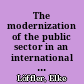 The modernization of the public sector in an international comparative perspective