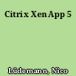 Citrix XenApp 5