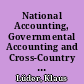 National Accounting, Governmental Accounting and Cross-Country Comparisons of Government Financial Condition