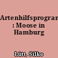 Artenhilfsprogramm : Moose in Hamburg