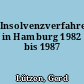 Insolvenzverfahren in Hamburg 1982 bis 1987