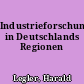 Industrieforschung in Deutschlands Regionen