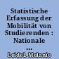 Statistische Erfassung der Mobilität von Studierenden : Nationale und internationale Datenquellen und Indikatoren