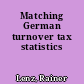 Matching German turnover tax statistics