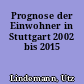 Prognose der Einwohner in Stuttgart 2002 bis 2015