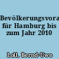 Bevölkerungsvorausschätzung für Hamburg bis zum Jahr 2010