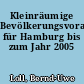 Kleinräumige Bevölkerungsvorausschätzung für Hamburg bis zum Jahr 2005